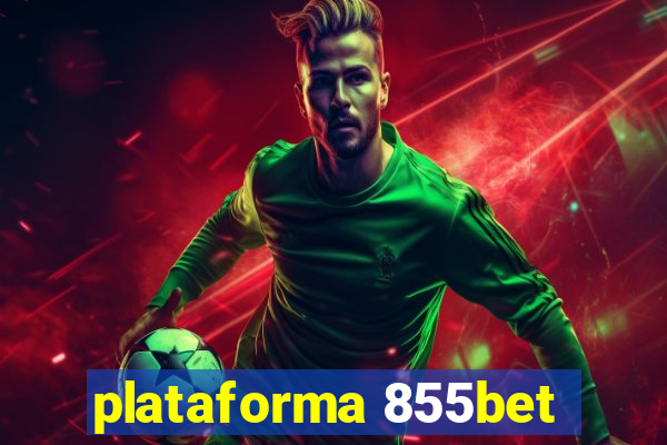 plataforma 855bet